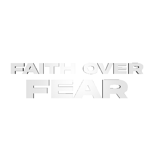 Faithoverfear